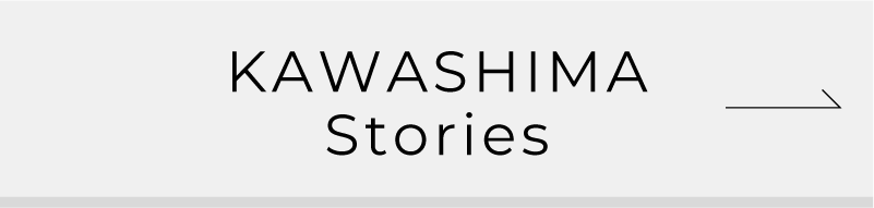 KAWASHIMA stories